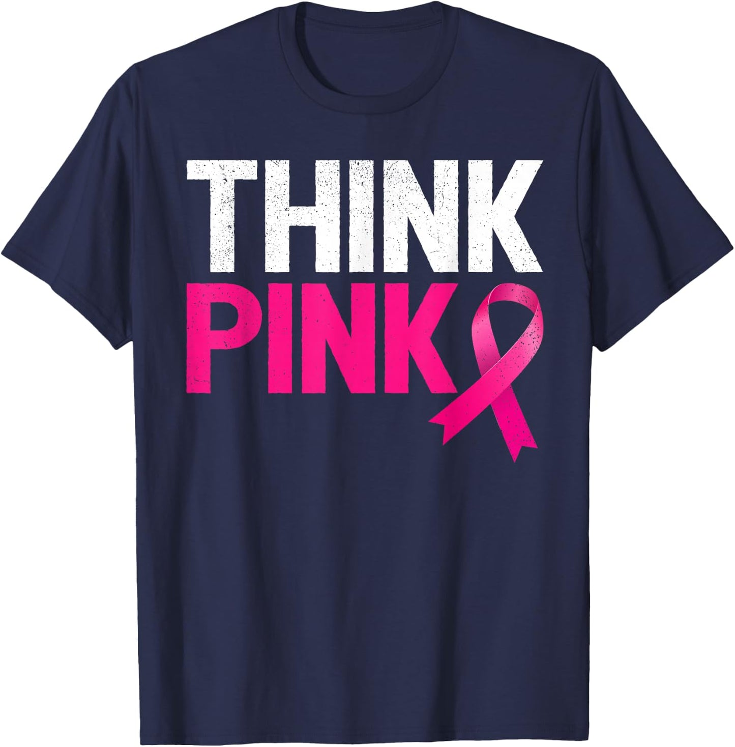 Pink Ribbon Warrior Think Pink Breast Cancer Awareness T-Shirt - T-Shirt | Navy