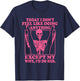 Today I Don't Feel Like Doing Anything T-Shirt - T-Shirt | Navy