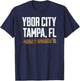 Ybor City Cigar History Tampa Florida City State Souvernir T-Shirt - T-Shirt | Navy
