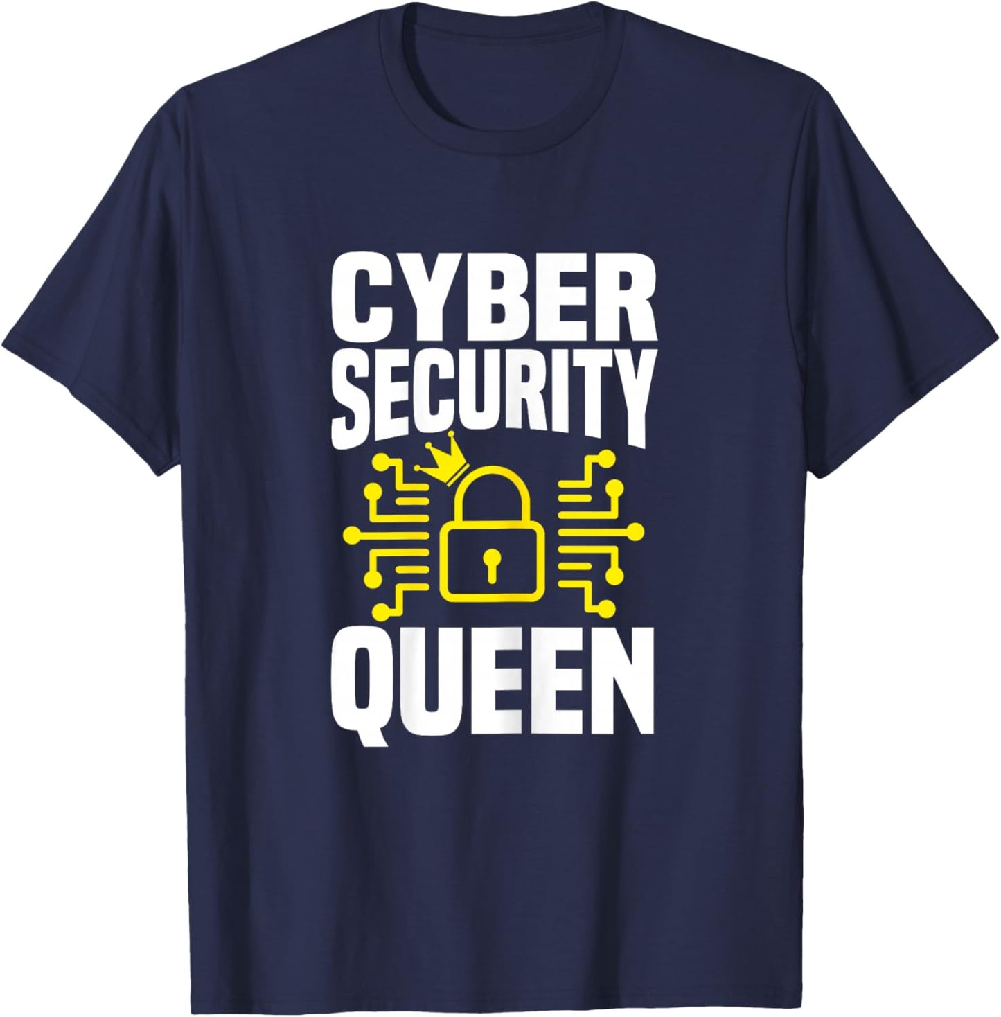 Great Cyber Security Queen Outfit Computer Science T-Shirt - T-Shirt | Navy