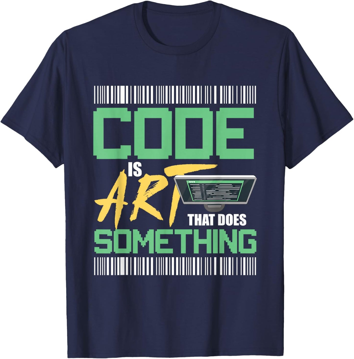 Code is art that does something for Programmer Developer T-Shirt - T-Shirt | Navy