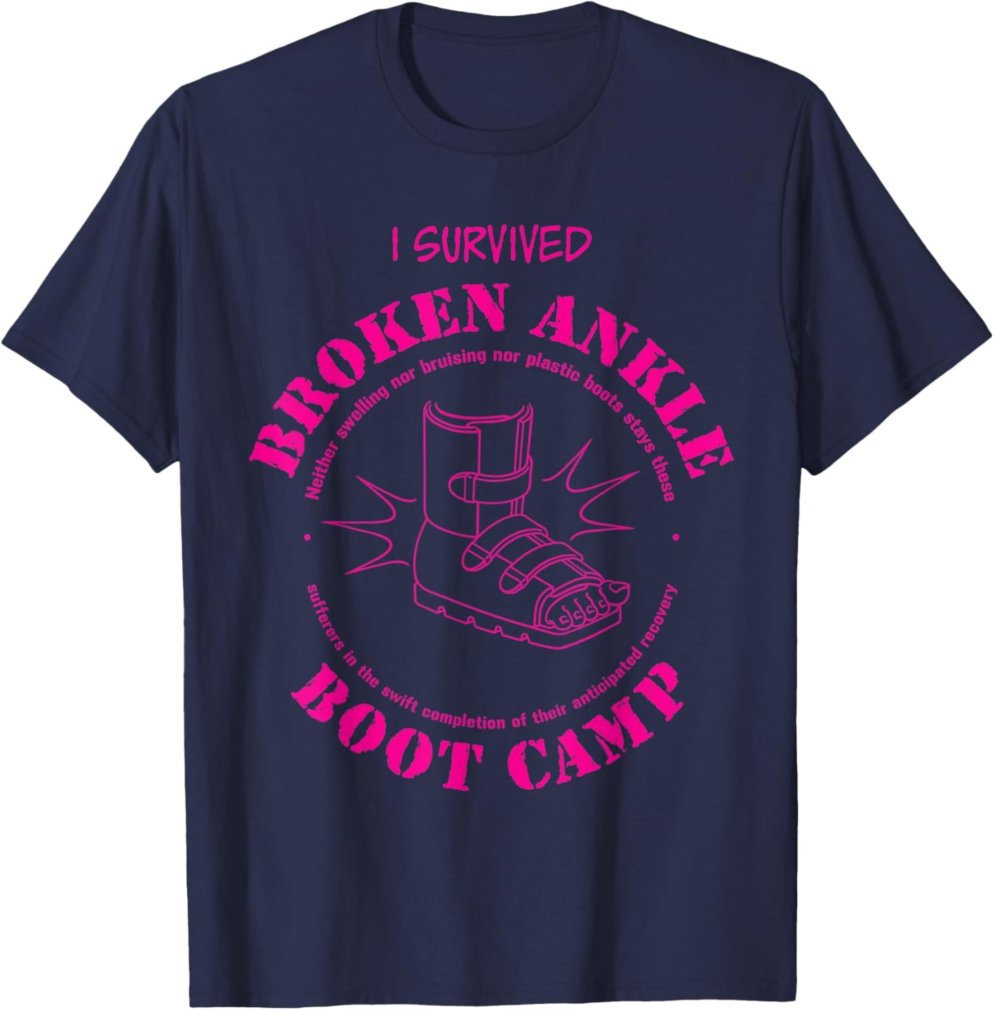 I Survived Broken Ankle Boot Camp T-Shirt - T-Shirt | Navy
