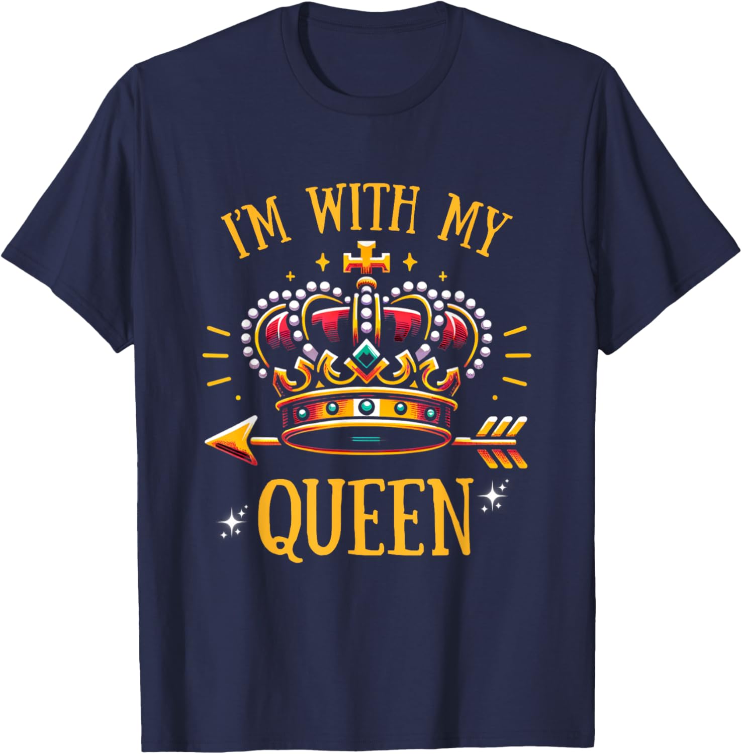 Matching Queen King Couple Shirts, I'm with My Queen T-Shirt - T-Shirt | Navy