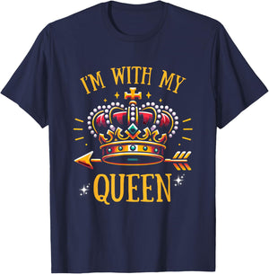 Matching Queen King Couple Shirts, I'm with My Queen T-Shirt - T-Shirt | Navy