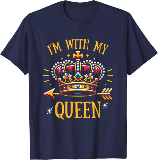 Matching Queen King Couple Shirts, I'm with My Queen T-Shirt - T-Shirt | Navy