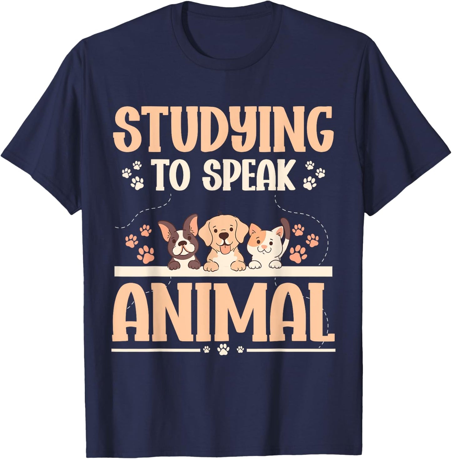 Future Veterinarian Studying To Speak Animal T-Shirt - T-Shirt | Navy
