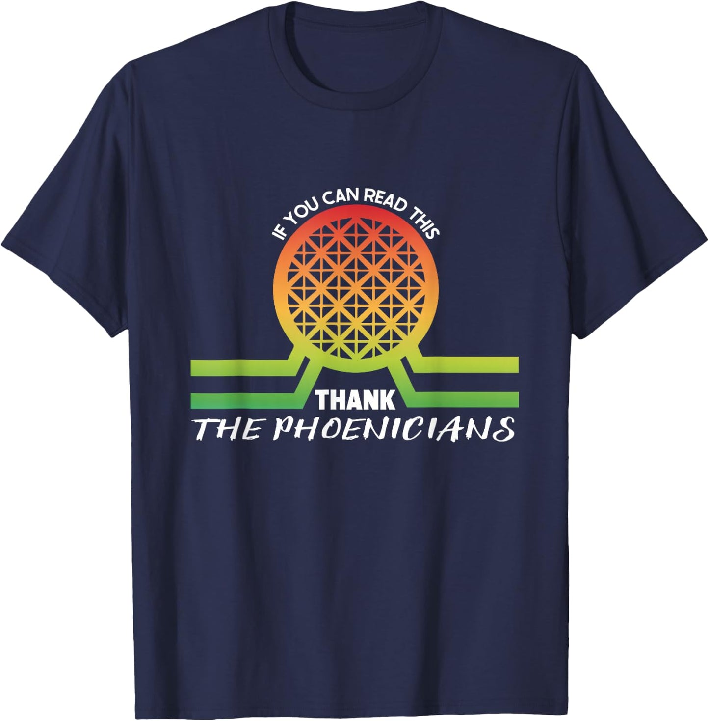 Funny Reading If You Can Read This Thank Phoenicians Lover T-Shirt - T-Shirt | Navy