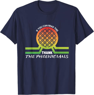 Funny Reading If You Can Read This Thank Phoenicians Lover T-Shirt - T-Shirt | Navy