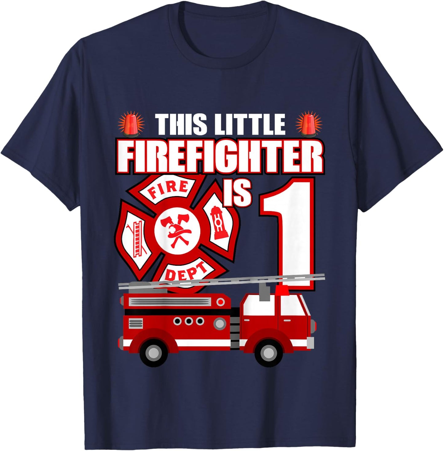 1 Year Old Firefighter Birthday Party Fire Truck 1st Gift T-Shirt - T-Shirt | Navy