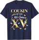 Cousin Of The Miss Quince XV Birthday Mexican Quinceanera T-Shirt - T-Shirt | Navy