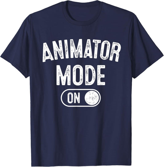 Animator Mode On Funny Motion Artist Gift Motion Designer T-Shirt - T-Shirt | Navy