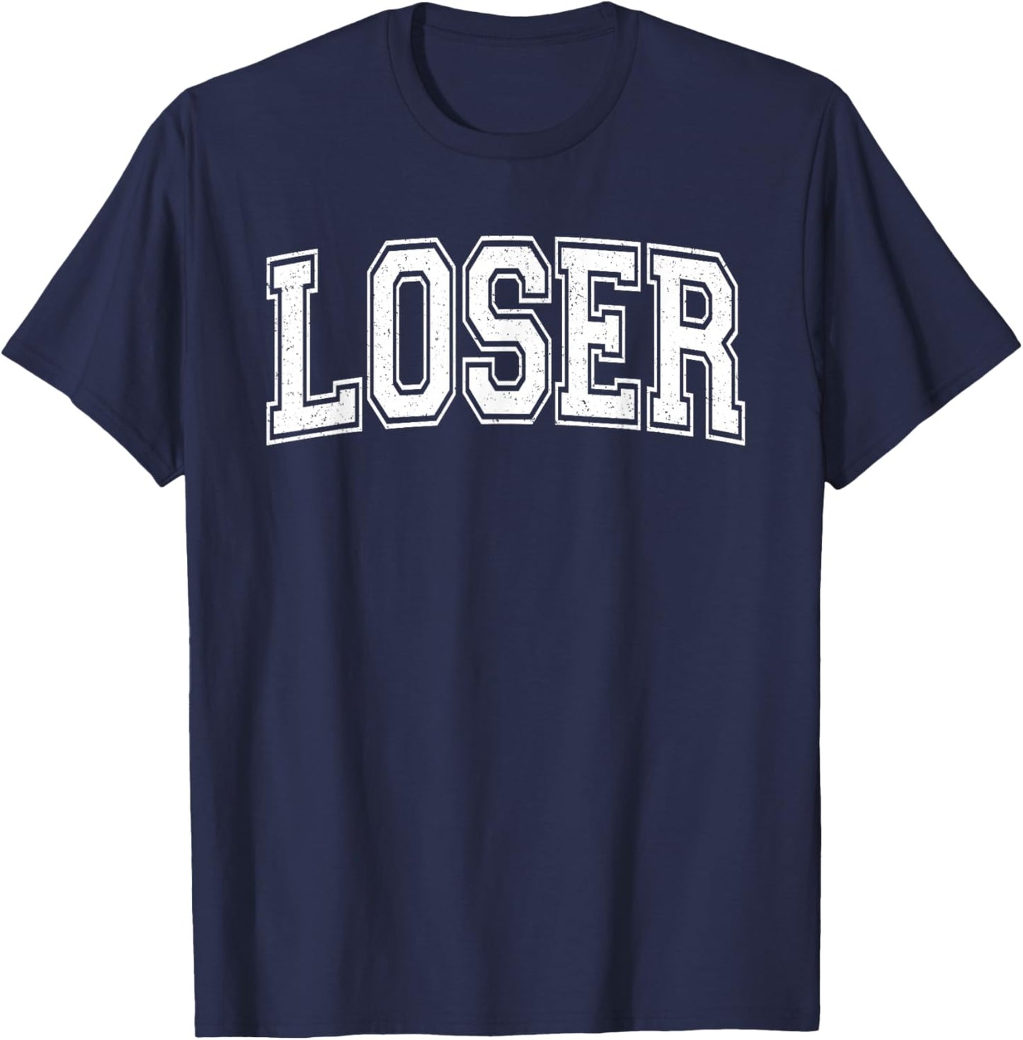 Loser The Word Loser ON A Varsity Style T-Shirt - T-Shirt | Navy