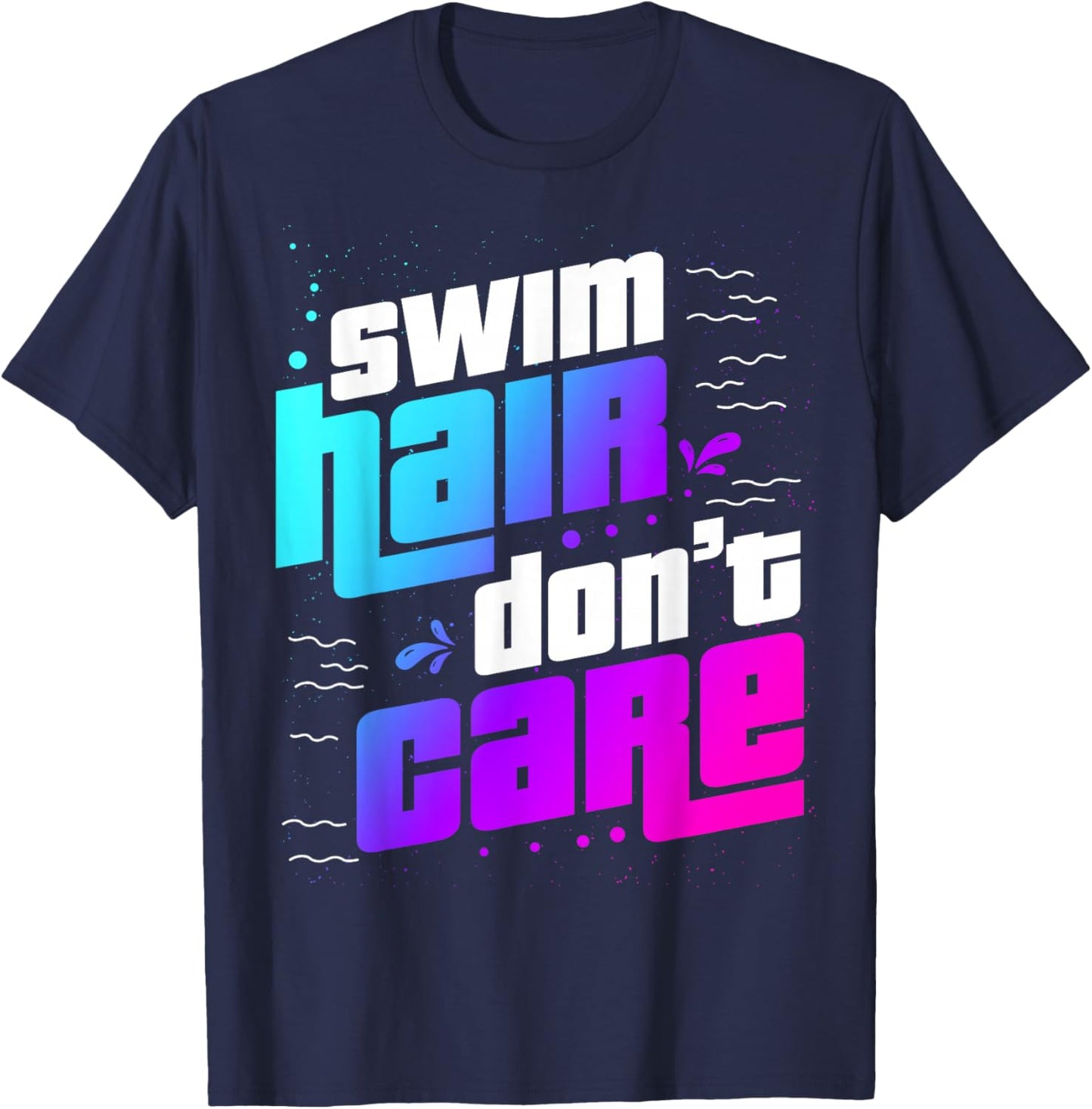 Swim Hair Don't Care Swim Hair T-Shirt - T-Shirt | Navy