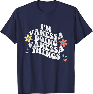 Groovy Im VANESSA Doing VANESSA Things Funny Mother's Day T-Shirt - T-Shirt | Navy