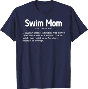 Swim Mom Definition Mom of A Swimmer Mom Swim Mama T-Shirt - T-Shirt | Navy