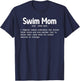 Swim Mom Definition Mom of A Swimmer Mom Swim Mama T-Shirt - T-Shirt | Navy