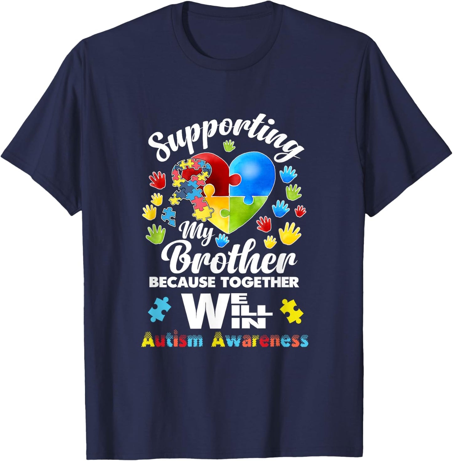 Supporting My Brother Puzzle Autism Awareness Month Shirt T-Shirt - T-Shirt | Navy