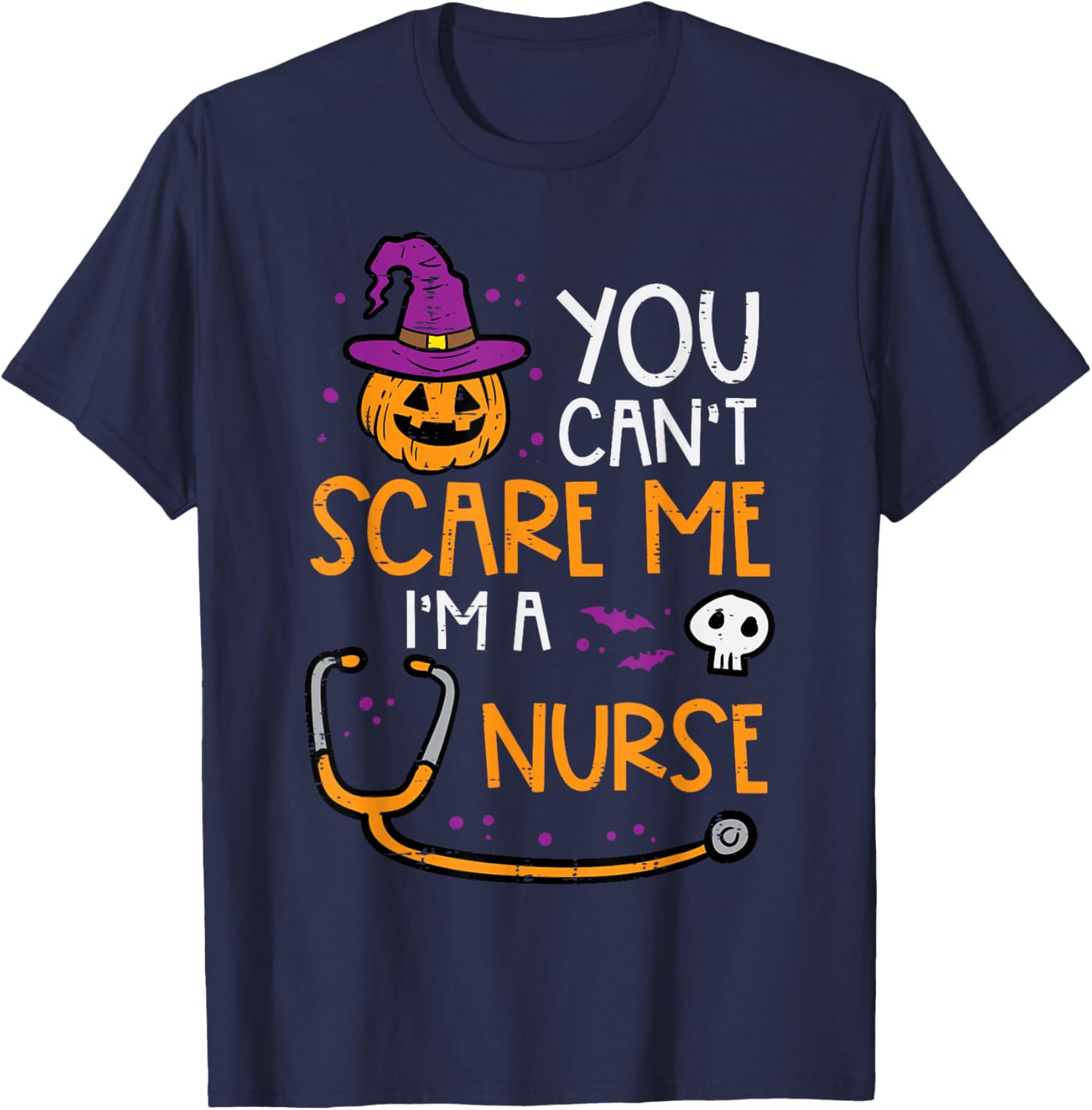 Halloween Cant Scare Me Im Nurse Costume Scrub Top Men Women T-Shirt - T-Shirt | Navy