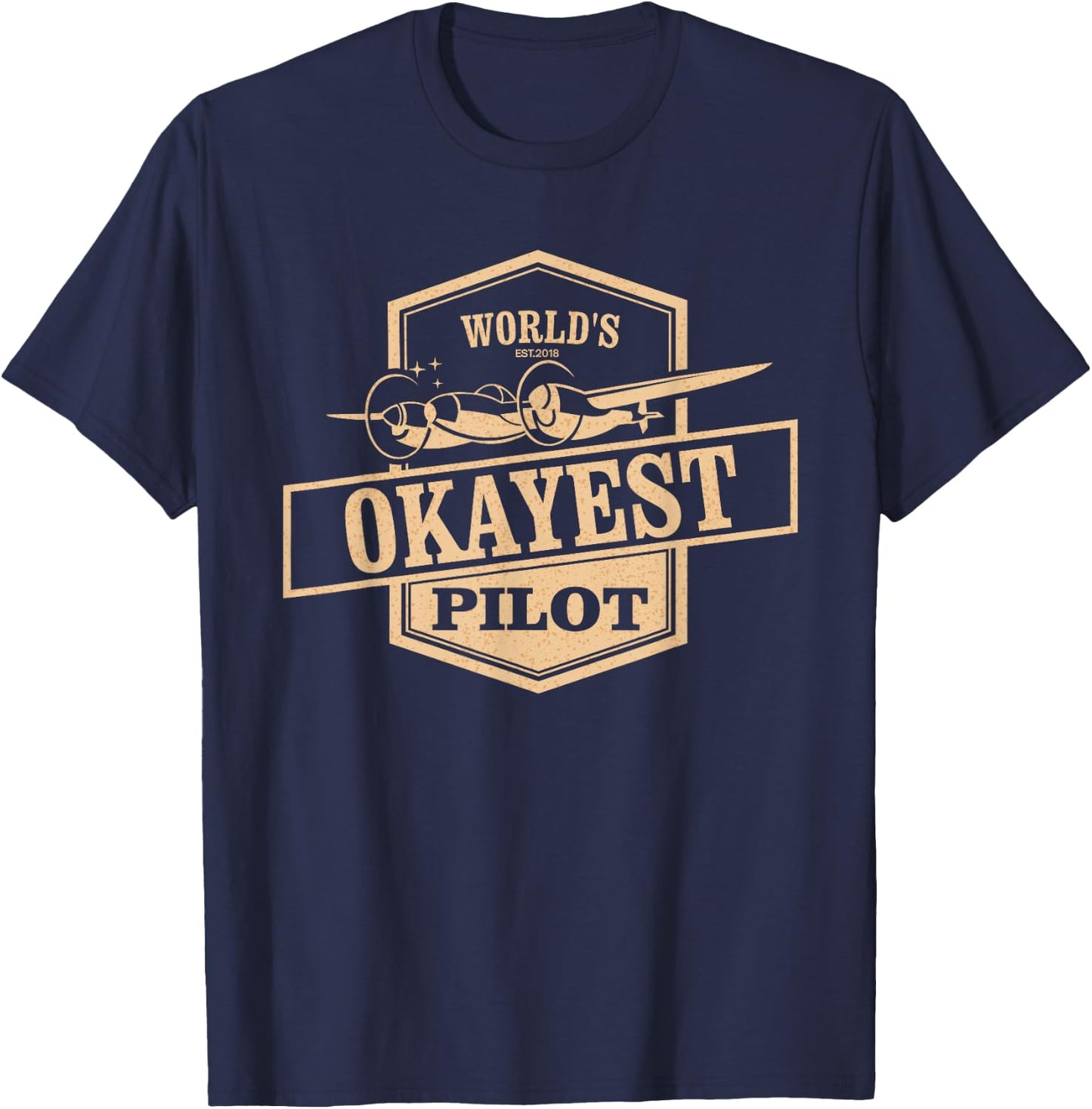 World's Okayest Pilot Funny Flying T-Shirt - T-Shirt | Navy