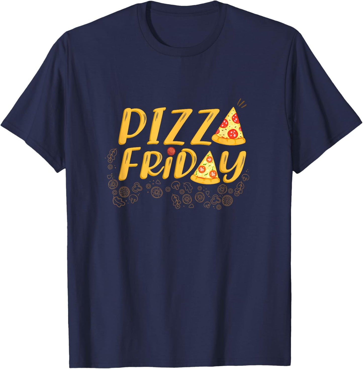 Pizza Friday Funny Food T-Shirt - T-Shirt | Navy