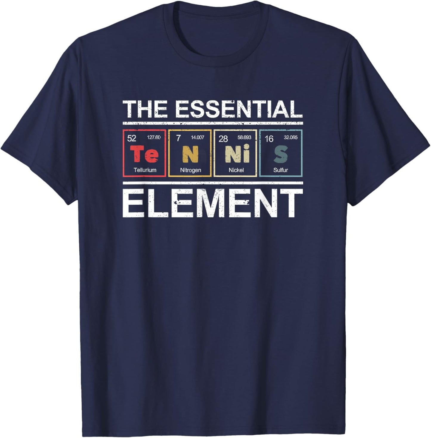 Tennis The Essential Element Chemistry Periodic Table System T-Shirt - T-Shirt | Navy