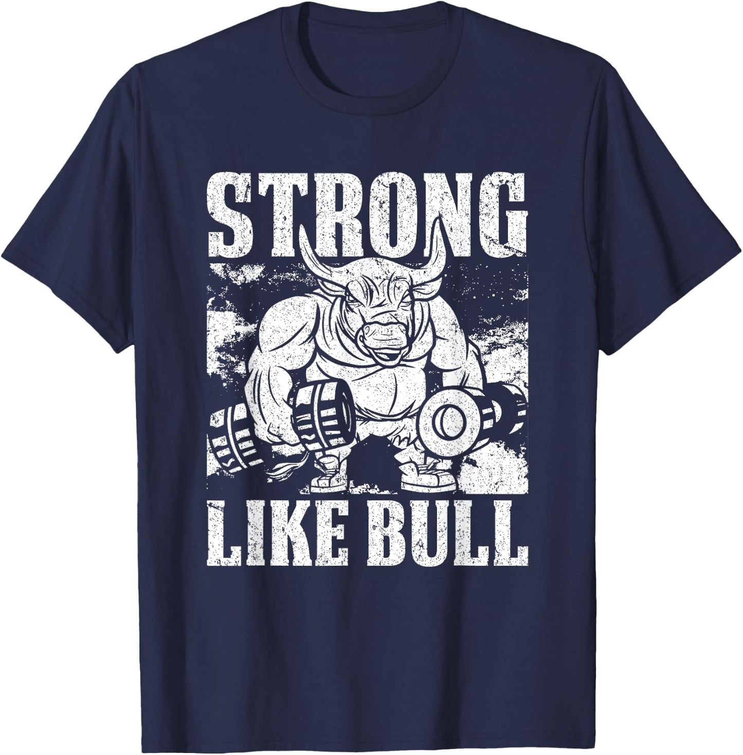 Strong Like A Bull Powerlifting Bodybuilding T-Shirt - T-Shirt | Navy