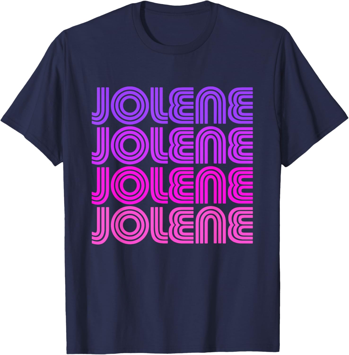 Jolene - First Name Jolene Retro Pink Purple Love 80s Style T-Shirt - T-Shirt | Navy