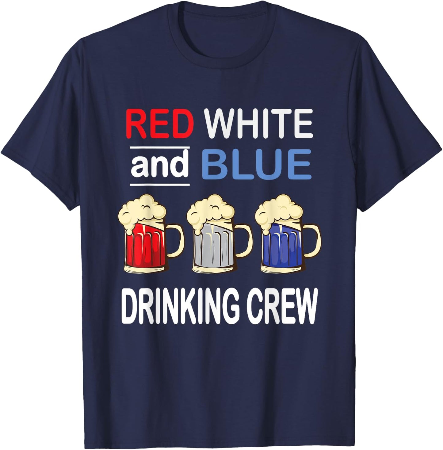 Drinking Crew 4th Of July Independence Day Beer T-Shirt - T-Shirt | Navy