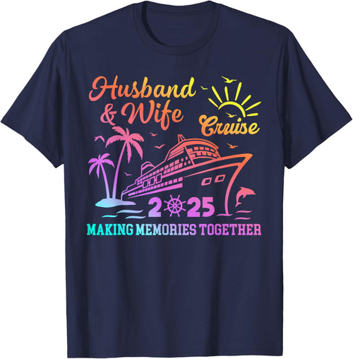 Funny Husband And Wife Cruise 2025 Making Memories Together