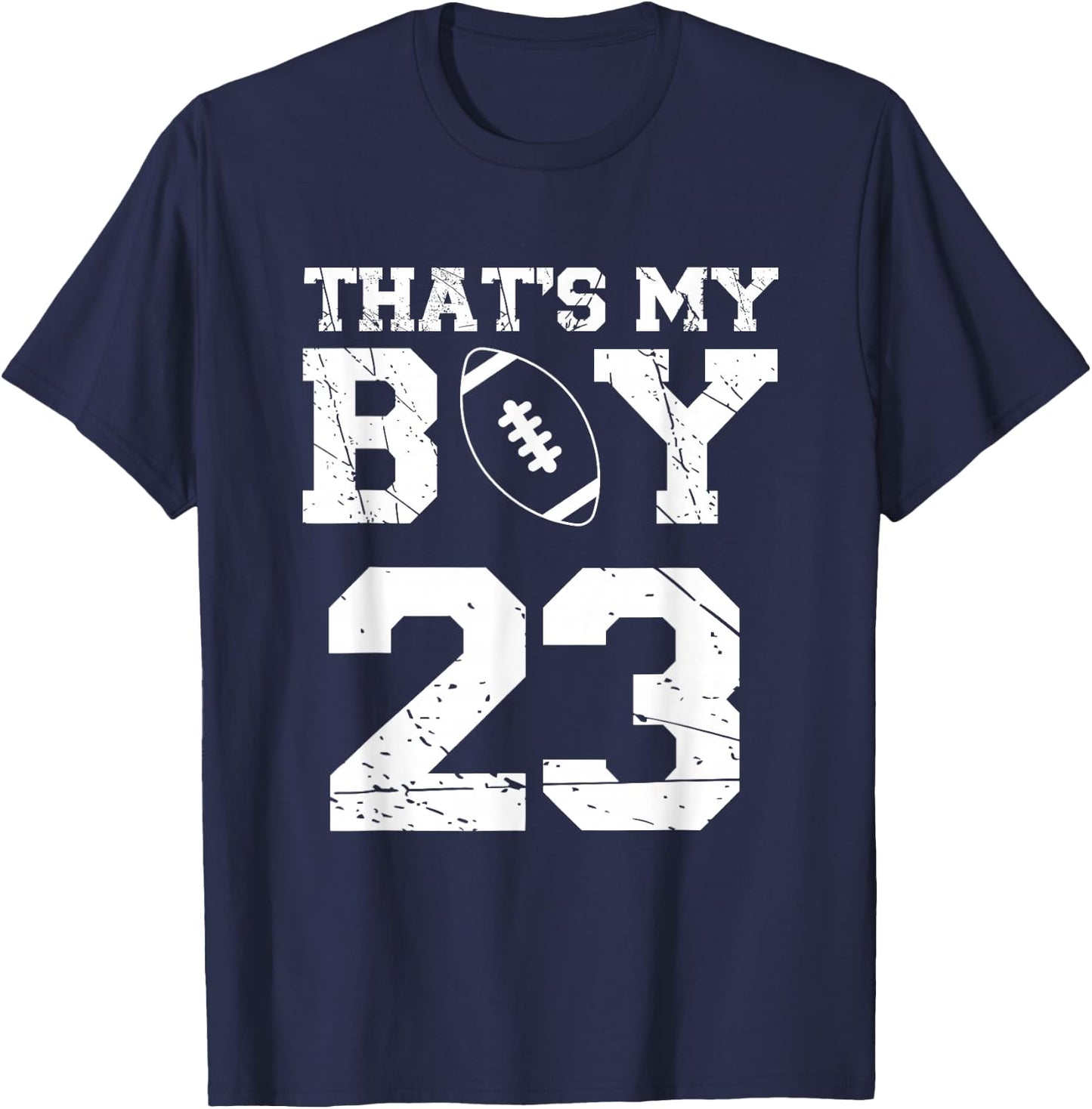 That's My Boy Football Number #23 T-Shirt - T-Shirt | Navy
