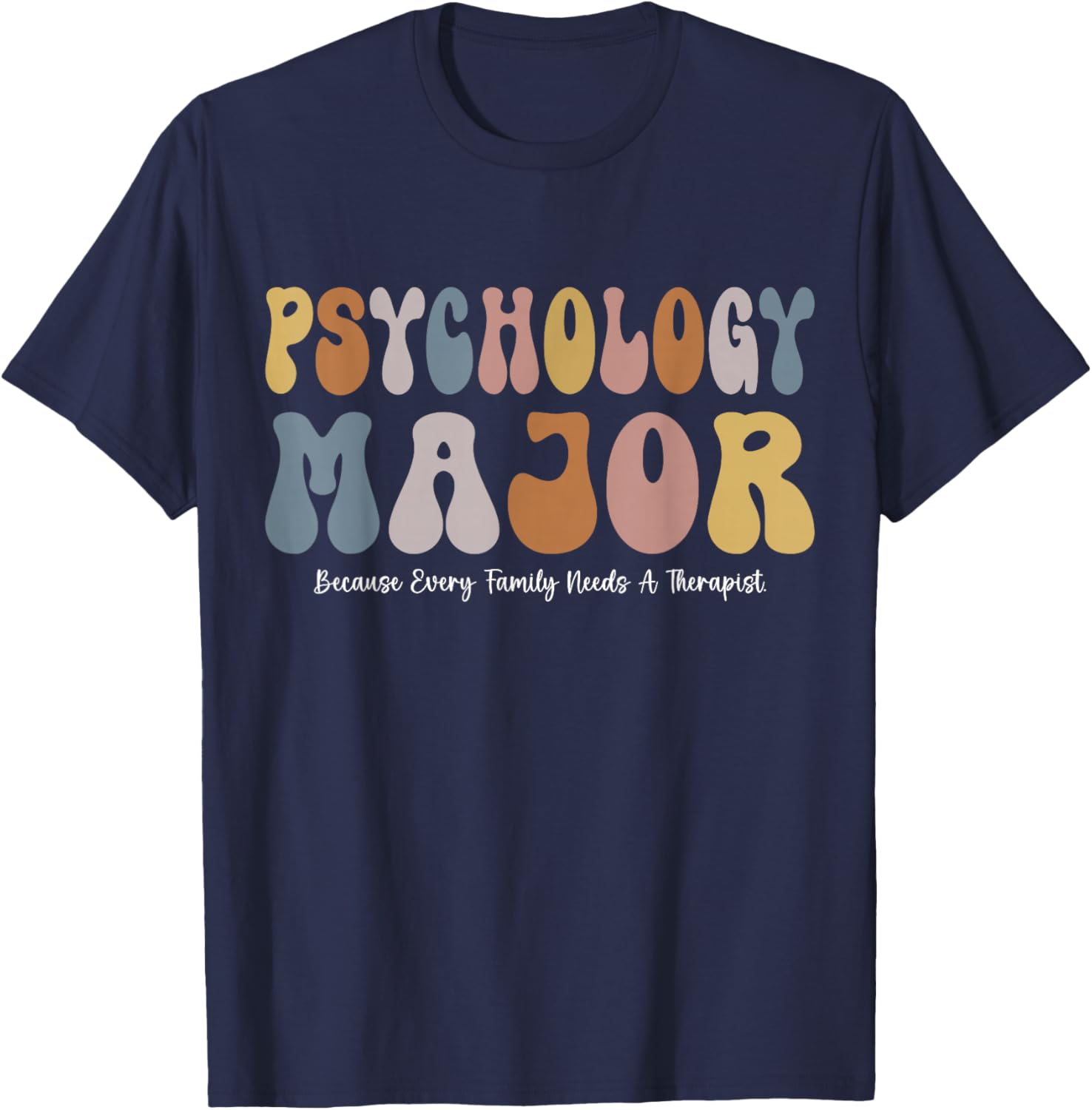 Funny Psychology Major Psychology Student Funny School Psych T-Shirt - T-Shirt | Navy