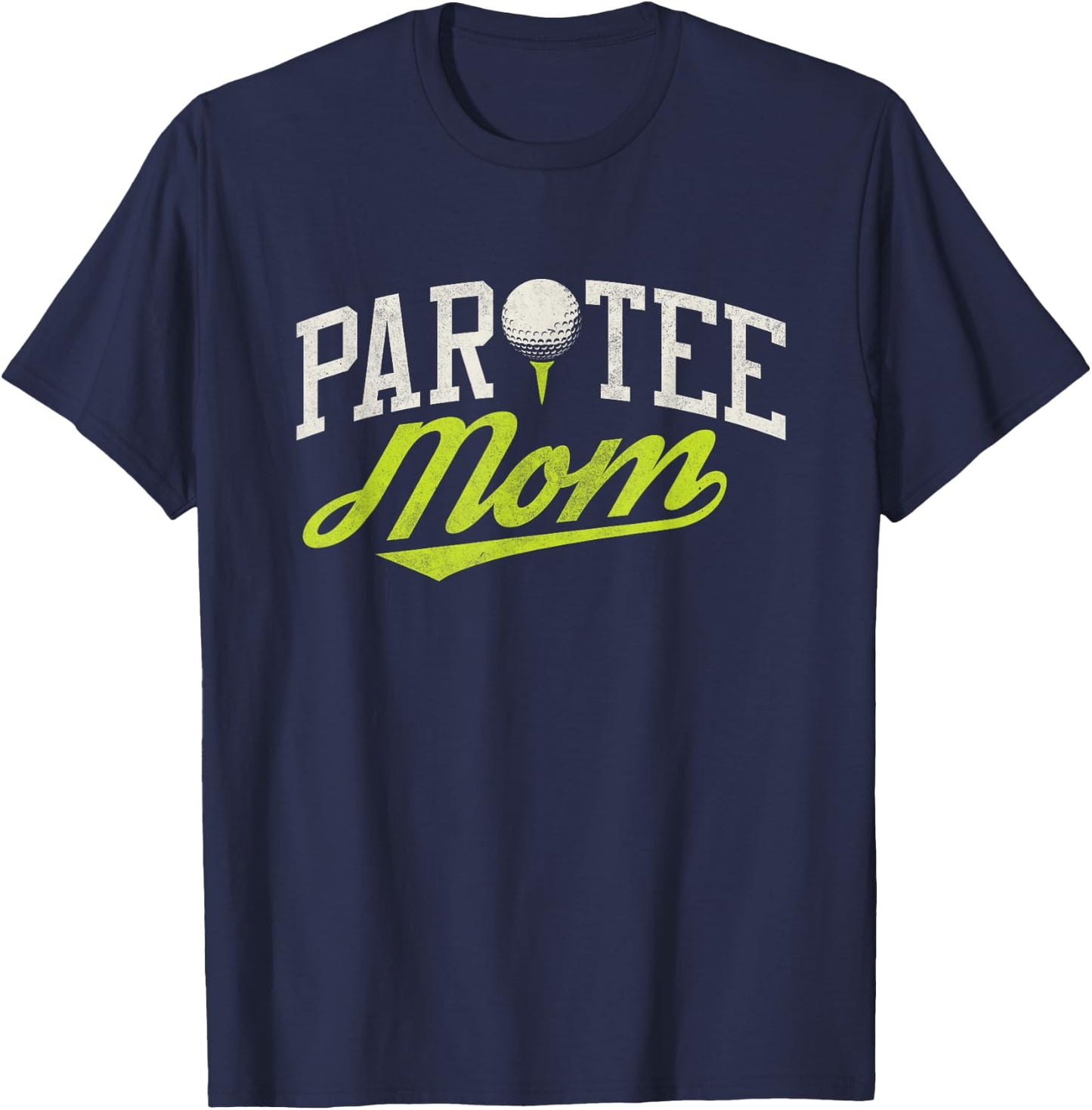 Let's Par Mom Funny Golf Shirt Pun Partee Party Team T-Shirt - T-Shirt | Navy