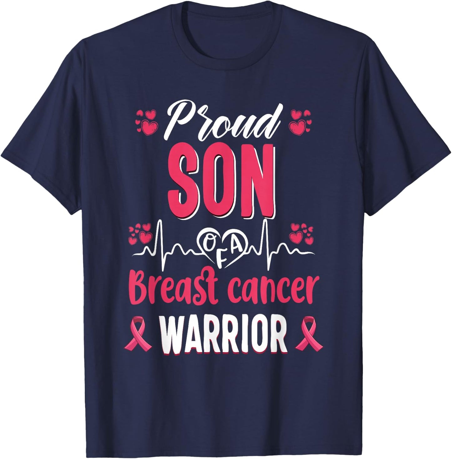 proud Son breast cancer warrior awareness pink ribbon T-Shirt - T-Shirt | Navy