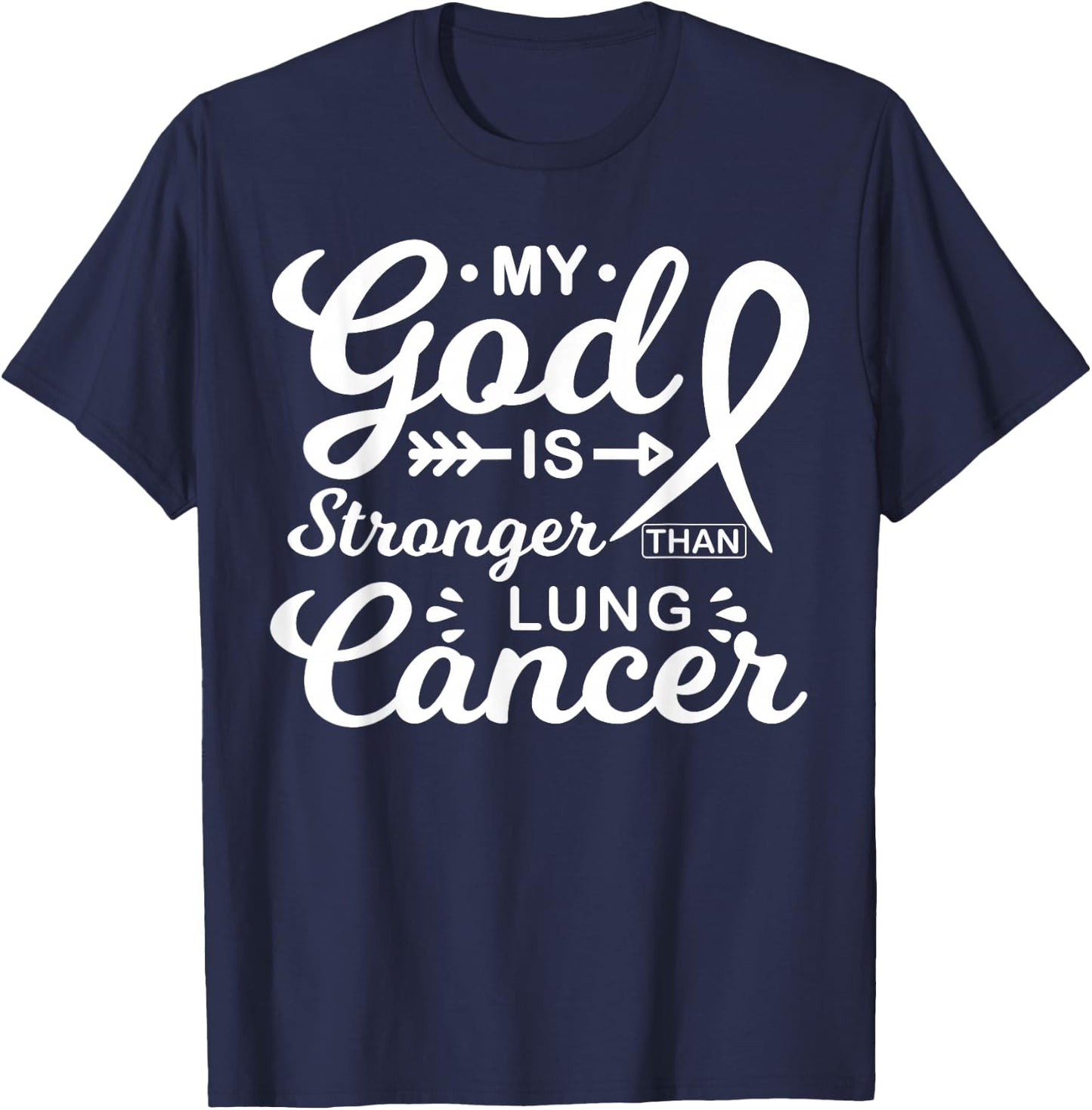 My God is Stronger Than Lung Cancer Awareness Warrior T-Shirt - T-Shirt | Navy