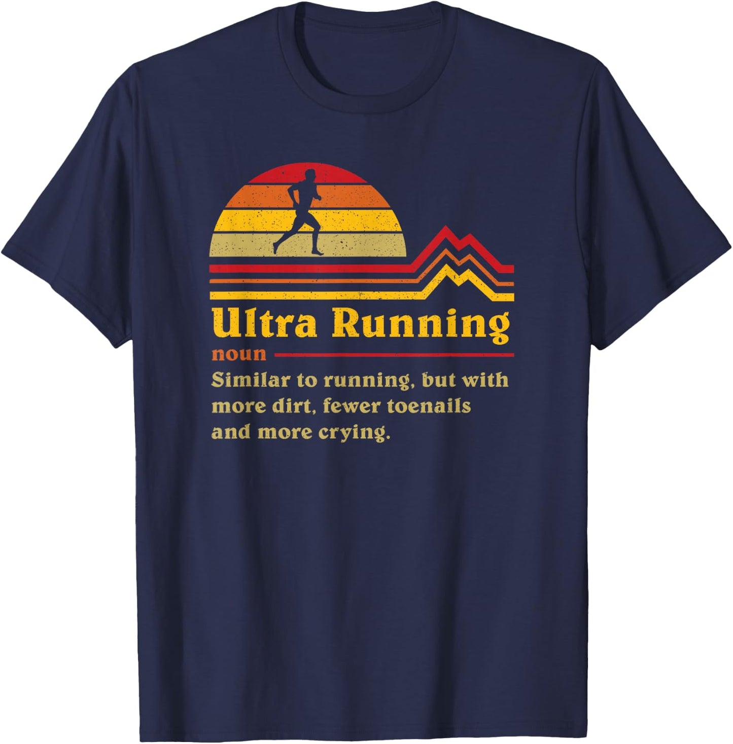 Funny definition ultrarunning ultra trail runner gift T-Shirt - T-Shirt | Navy