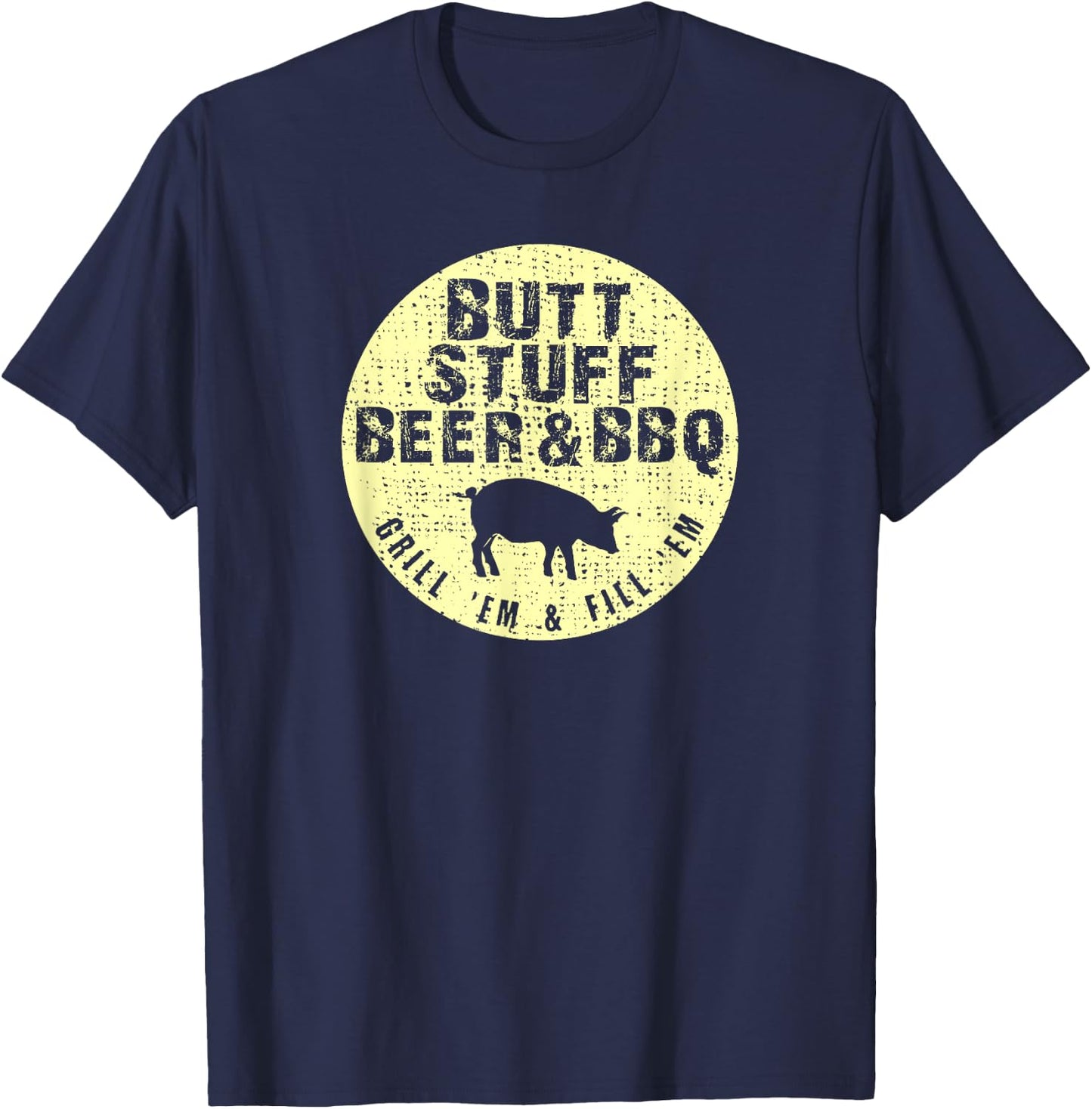 Butt Stuff Funny Beer Barbecue T-Shirt - T-Shirt | Navy