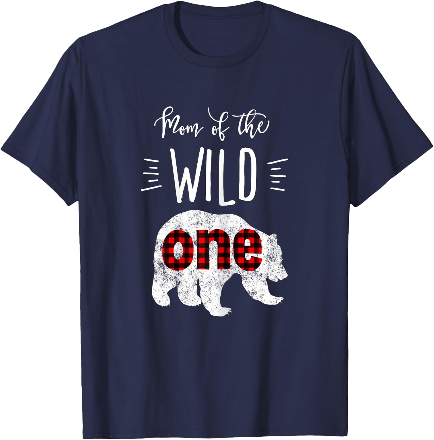 Mom of the Wild One Shirt Bear Lumberjack 1st Birthday T-Shirt - T-Shirt | Navy