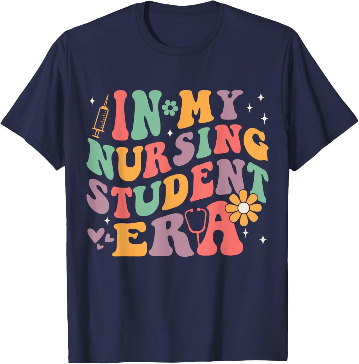 In My Nursing Student Era Groovy Nursing School Future Nurse T-Shirt - T-Shirt | Navy