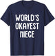 World's Okayest Niece T-Shirt - T-Shirt | Navy