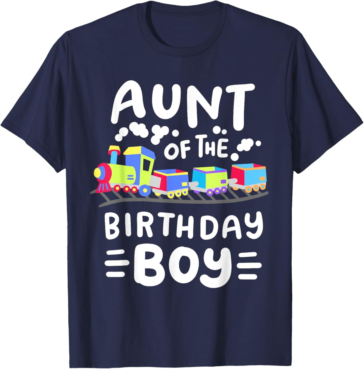 Aunt of the Birthday Boy Choo Choo Train Family Matching T-Shirt - T-Shirt | Navy