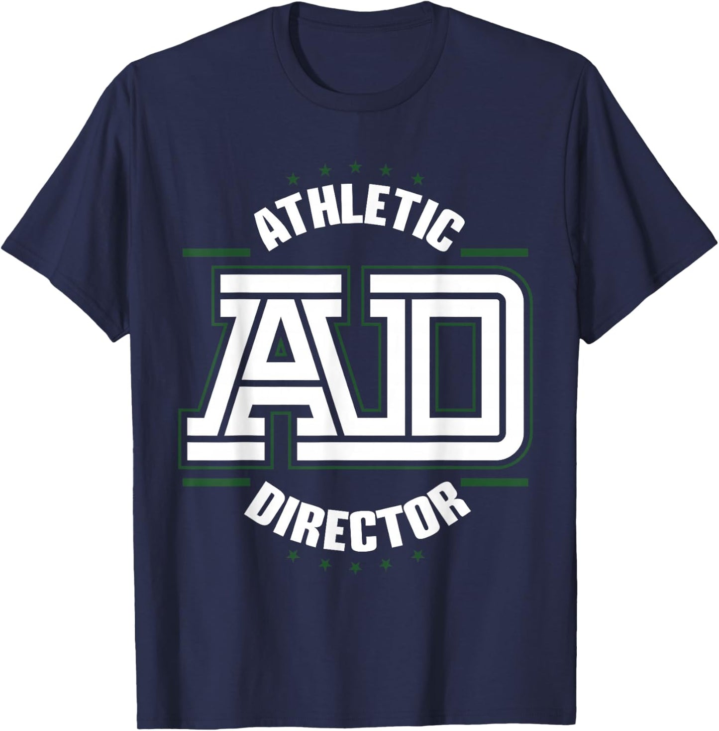Athletic Director AD Administrator Apparel T-Shirt - T-Shirt | Navy
