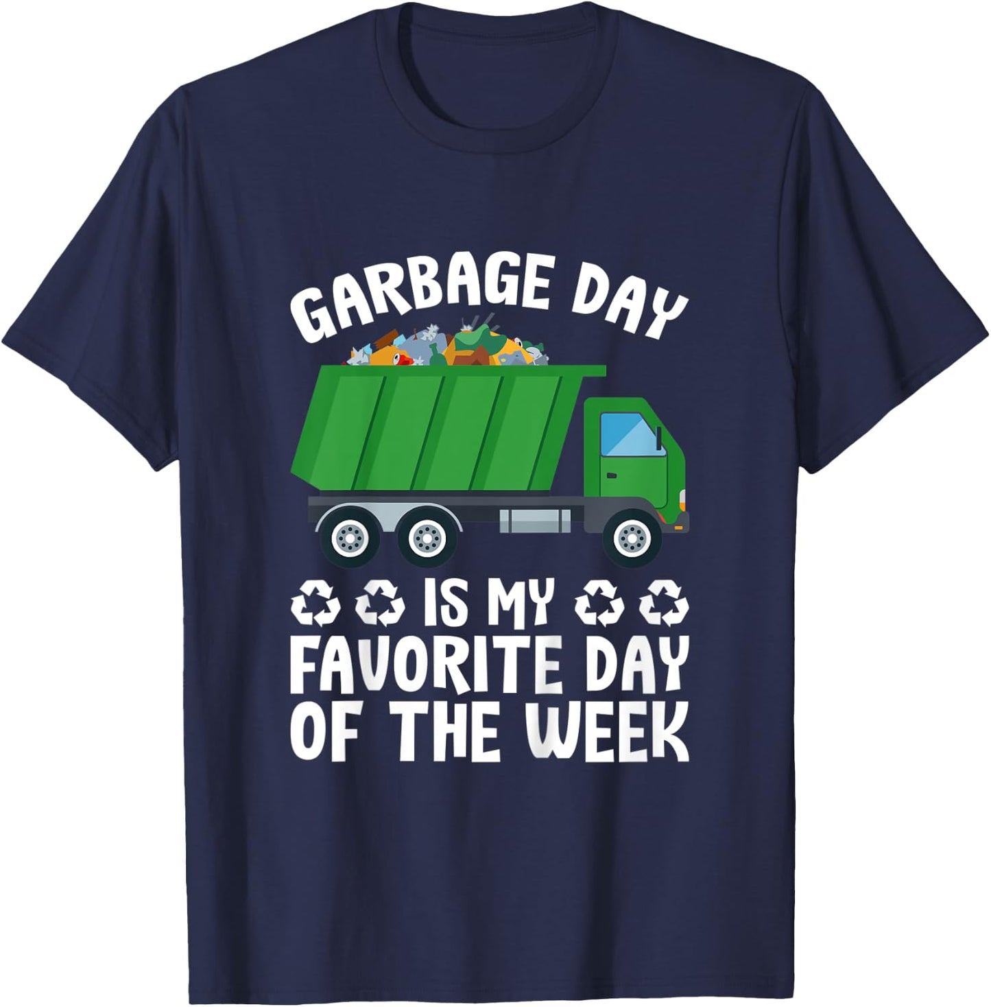 Kids Garbage Day Is My Favorite Day Of The Week Garbage Truck T-Shirt - T-Shirt | Navy