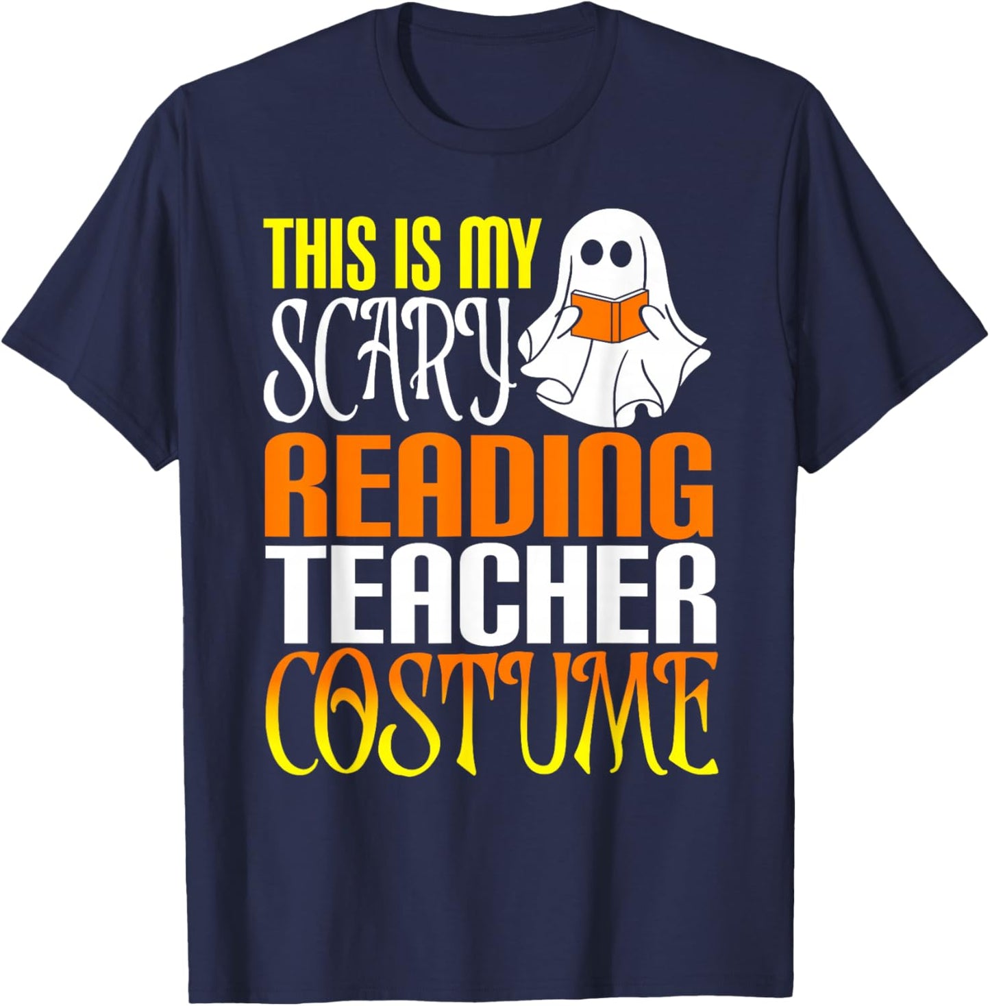 This Is My Scary Reading Teacher Costume | Halloween School T-Shirt - T-Shirt | Navy
