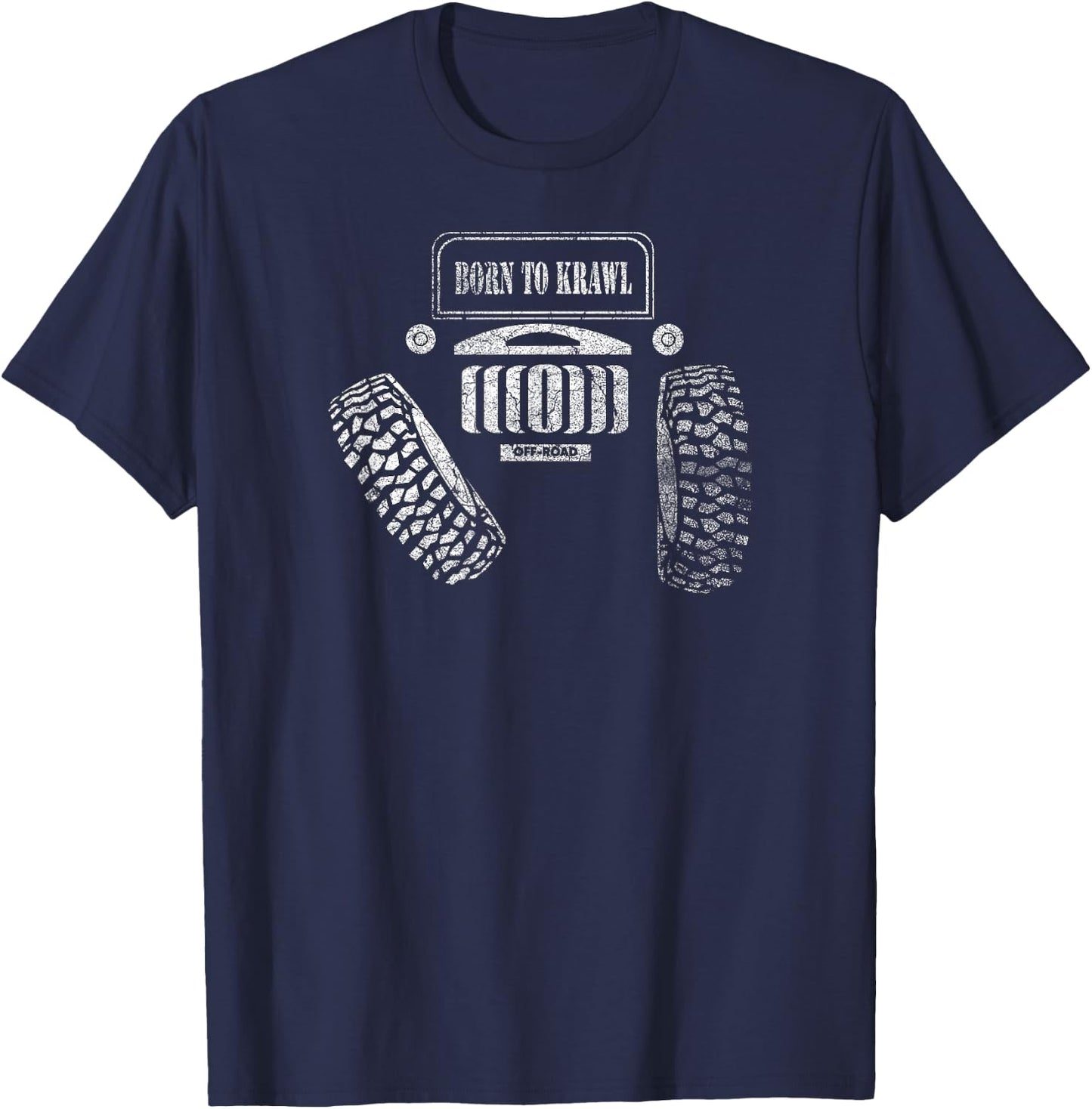 Born To Krawl Off-Road RC Rock Crawler 4x4 Big Tires T-Shirt - T-Shirt | Navy