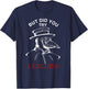 But did you try leeches ? - plague doctor steampunk T-Shirt - T-Shirt | Navy