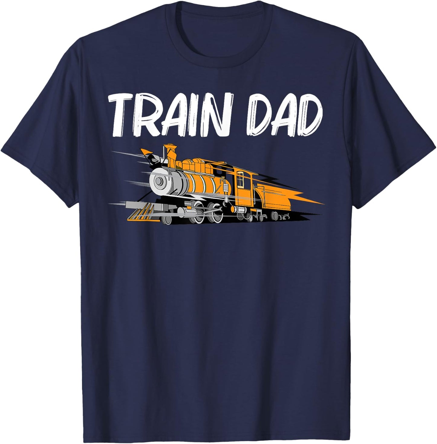 Train Gift Dad Men Cool Locomotives Train Conductors T-Shirt - T-Shirt | Navy