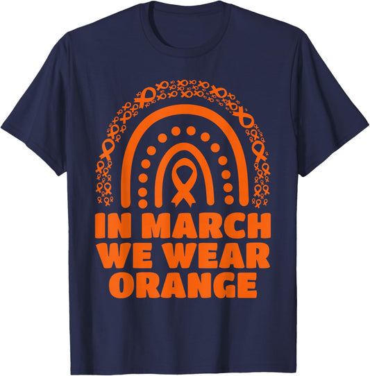 in March We Wear Orange Rainbow Multiple Sclerosis Awareness T-Shirt - T-Shirt | Navy