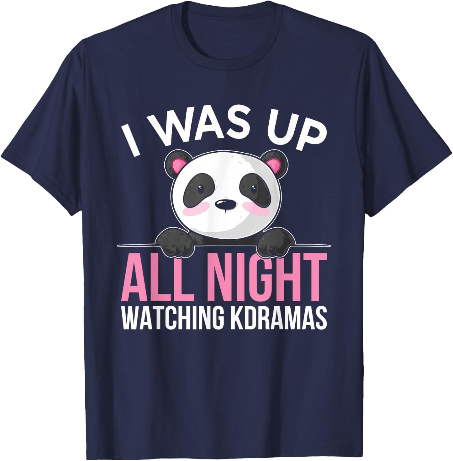K-Drama Kdrama Korean TV Show Fans Cute Panda T-Shirt - T-Shirt | Navy