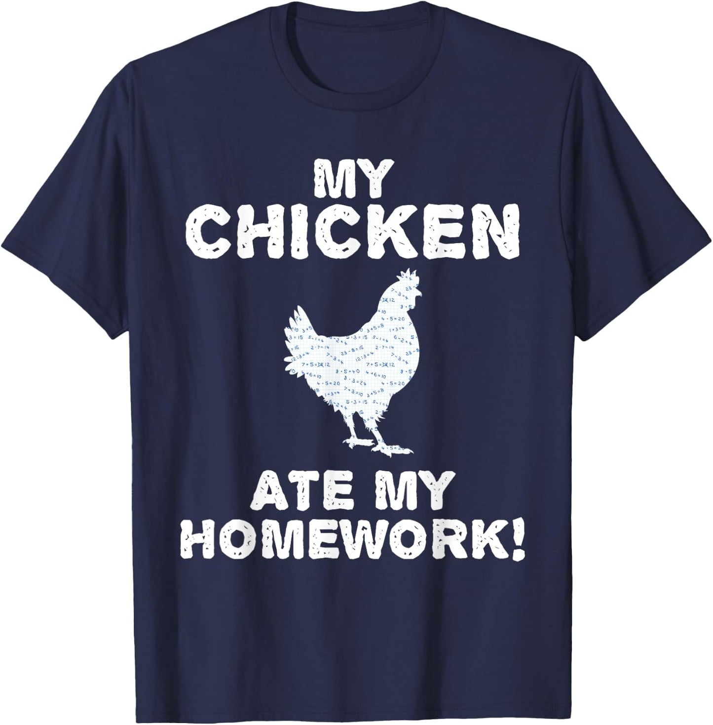 My Chicken Ate My Homework Hen Fowl Back To School Kid T-Shirt - T-Shirt | Navy