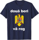 Two Beers Please Romanian Shirt Funny Romania Vacation Gift T-Shirt - T-Shirt | Navy
